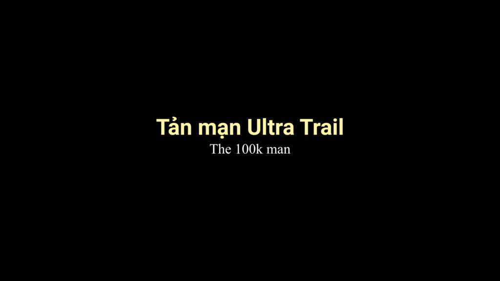 Tản mạn Ultra Trail