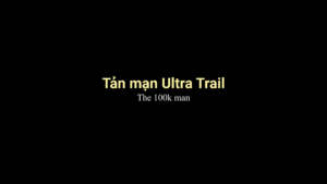 Tản mạn Ultra Trail